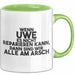 Uwe Tasse Wenn Uwe Es Nicht Reparieren Kann, Dann Sind Wir Alle Am Arsch Grün Trendation