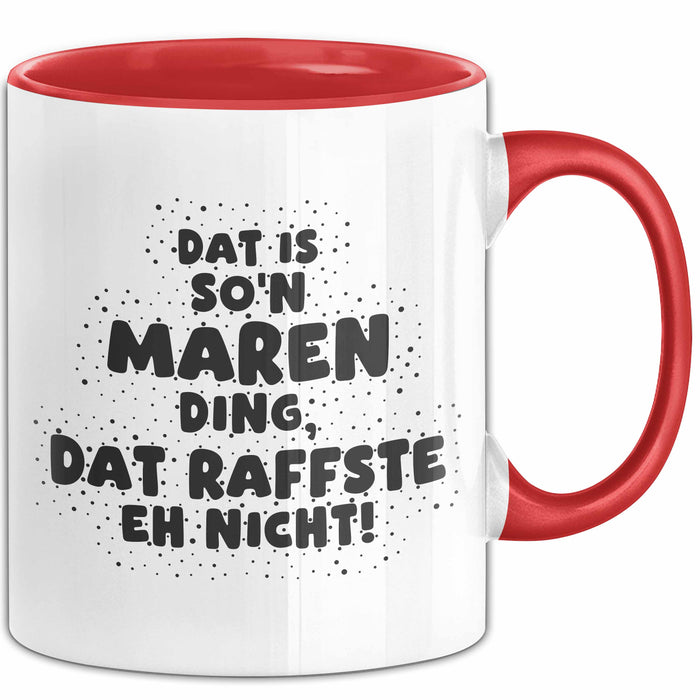 Maren Tasse Dat Is So'n Maren Ding, Dat Raffste Eh Nicht Geschenk