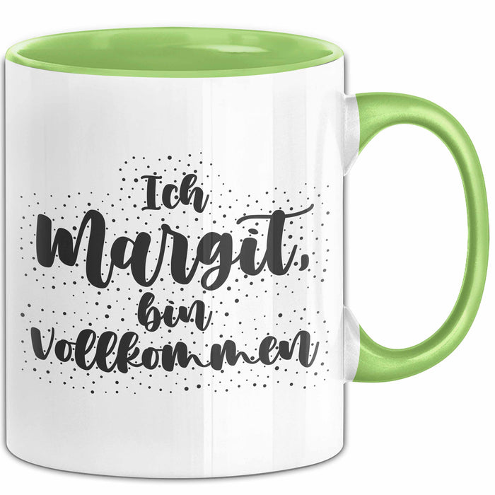 Margit Tasse Ich Margit, Bin Vollkommen Geschenk Grün Trendation