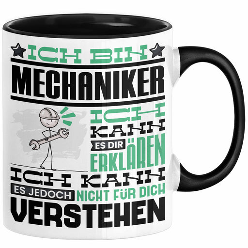 Mechaniker Geschenk Tasse Geschenkidee für Mechaniker Geburtstag Lustiger Spruch Ich Bin Mechaniker Ich Kann Es Dir Erklären Aber Nicht Für Dich Verstehen Funny Schwarz Trendation