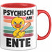 Quietscheente Tier Tasse Geschenk Lustige Geschenkidee Spruch Psychisch Am Ente Rot Trendation