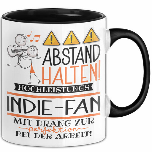 Indie-Fan Tasse Geschenk Lustig Abstand Halten Hochleistungs-Indie-Fan Mit Drang Zur Perfektion Bei Der Arbeit Trendation