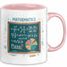 Mathematiker Tasse Geschenk Lustige Geschenkidee Spruch Für Zahlen Liebhaber Rosa Trendation