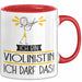 Geschenk für Violinistin Tasse Lustige Geschenkidee Geburtstag Ich Bin Violinistin Ich Darf Das Rot Trendation