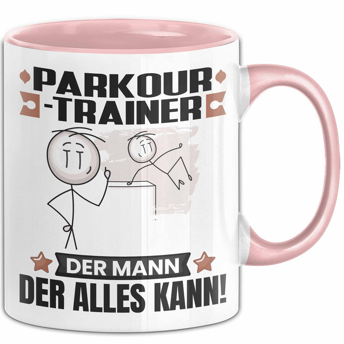 Parkour-Trainer Tasse Geschenk für Parkour-Trainer Der Mann Der Alles Kann Geschenkidee zum Geburtstag Rosa Trendation