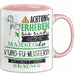 Kung-Fu-Meisterin Tasse Geschenk Lustiger Spruch Bitte Erheben Sie Sich Seine Majestät Die Kung-Fu-Meisterin Betritt Den Raum Rosa Trendation