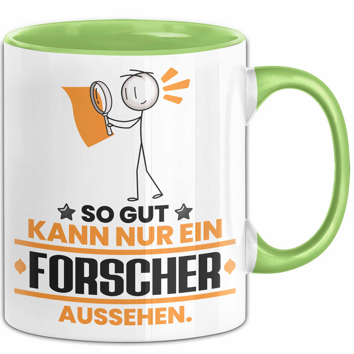 Forscher Geschenk Tasse So Gut Kann Nur Ein Forscher Aussehen Geschenkidee Kaffee-Becher Grün Trendation