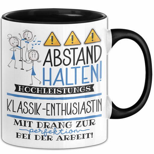 Klassik-Enthusiastin Tasse Geschenk Lustig Abstand Halten Hochleistungs-Klassik-Enthusiastin Mit Drang Zur Perfektion Bei Der Arbeit Trendation