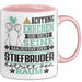 Stiefbruder Geschenk Tasse Lustiger Spruch Erheben Sie Sich Der Stiefbruder Betritt den Raum Rosa Trendation