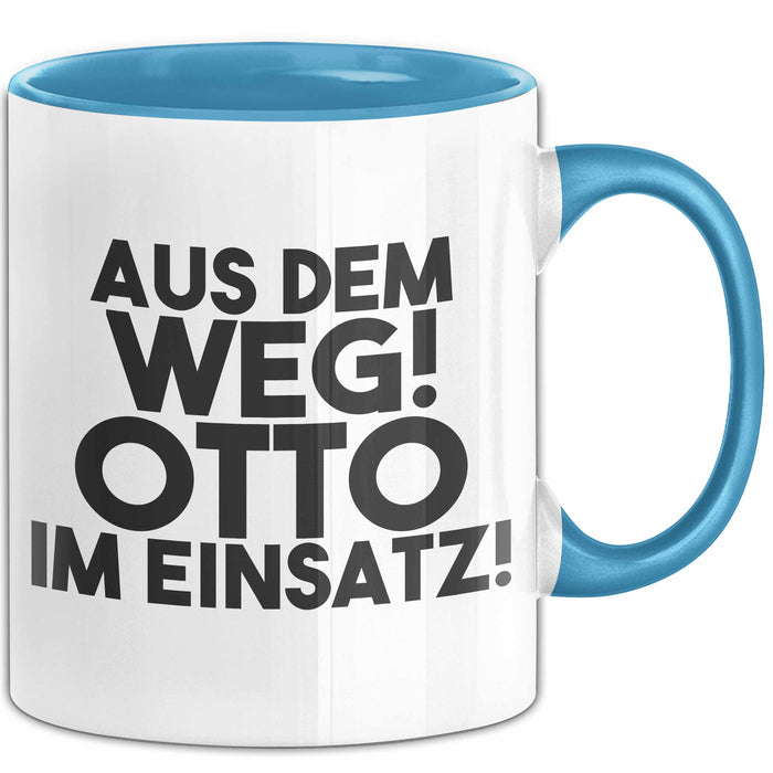 Otto Tasse Aus Dem Weg! Otto Im Einsatz! Geschenk