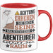 Abenteurer Geschenk Tasse Lustiger Spruch Erheben Sie Sich Der Abenteurer Betritt den Raum Rot Trendation