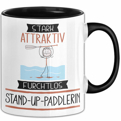Stand-Up-Paddlerin Tasse Geschenk Becher Stark Attraktiv Furchtlos Stand-Up-Paddlerin Lustige Geschenkidee Trendation