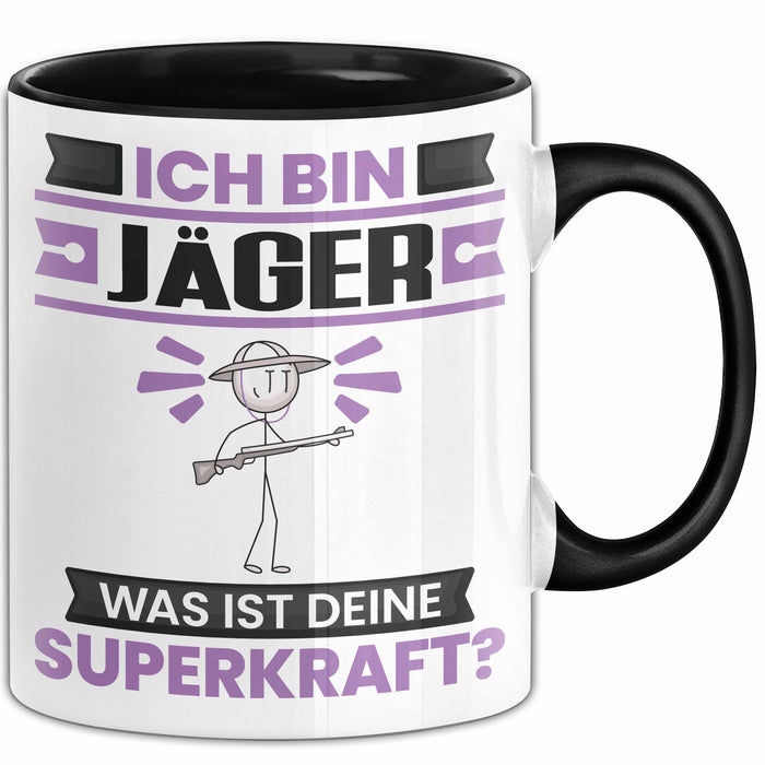 Jäger Tasse Geschenk für Jäger Geburtstag Lustiger Spruch Kaffee-Becher Was Ist Deine Superkraft Schwarz Trendation