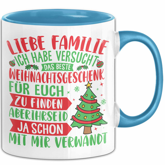 Weihnachten Tasse Geschenk Familie Liebe Familie Ich Habe Versucht Das Beste Geschenk Für Euch Zu Finden Verwandt Spaß Gag Joke Kaffee-Becher Blau Trendation
