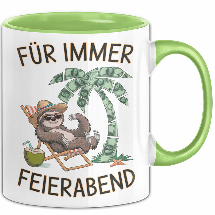 Rentner Pensionär Sarkasmus Tasse Geschenk Lustige Geschenkidee Spruch Für Immer Feierabend Grün Trendation