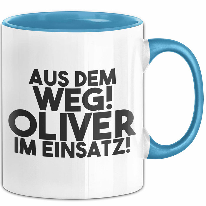 Oliver Tasse Aus Dem Weg! Oliver Im Einsatz! Geschenk