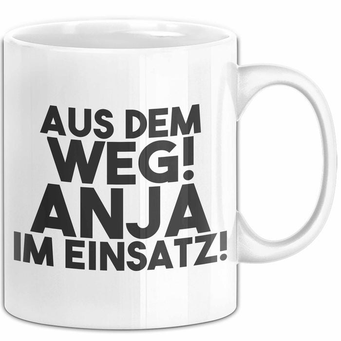 Anja Tasse Aus Dem Weg! Anja Im Einsatz! Geschenk
