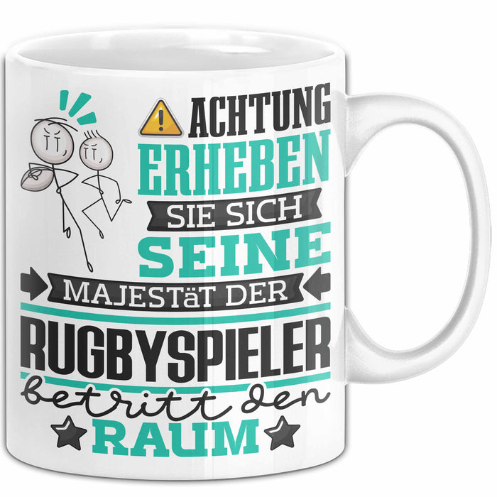 Rugbyspieler Geschenk Tasse Lustiger Spruch Erheben Sie Sich Der Rugbyspieler Betritt den Raum Weiß Trendation