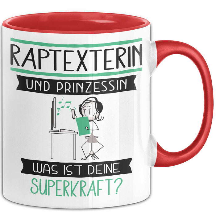 Raptexterin Und Prinzessin Tasse Geschenk Für Eine Raptexterin Geburtstag Was Ist Deine Superkraft Rot Trendation