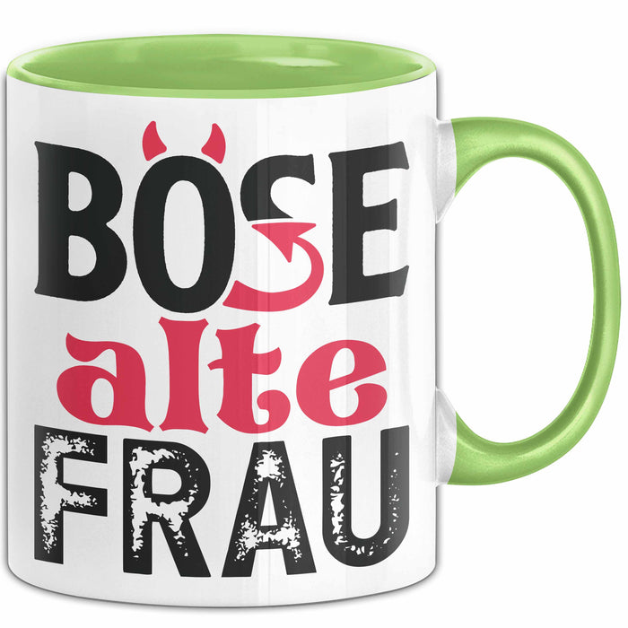Böse Alte Frau Tasse Geschenk Lustiger Spruch Witzige Idee Grün Trendation