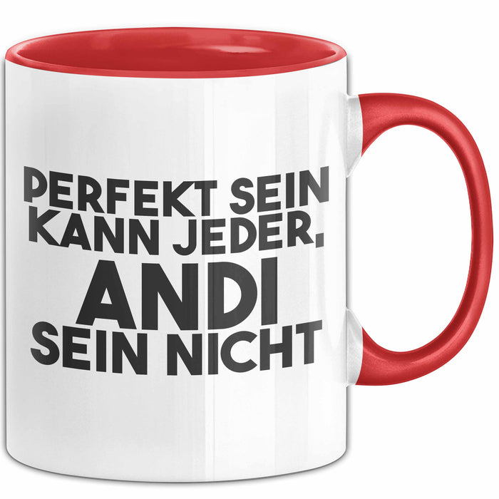 Andi Tasse Perfekt Sein Kann Jeder, Andi Sein Nicht Geschenk