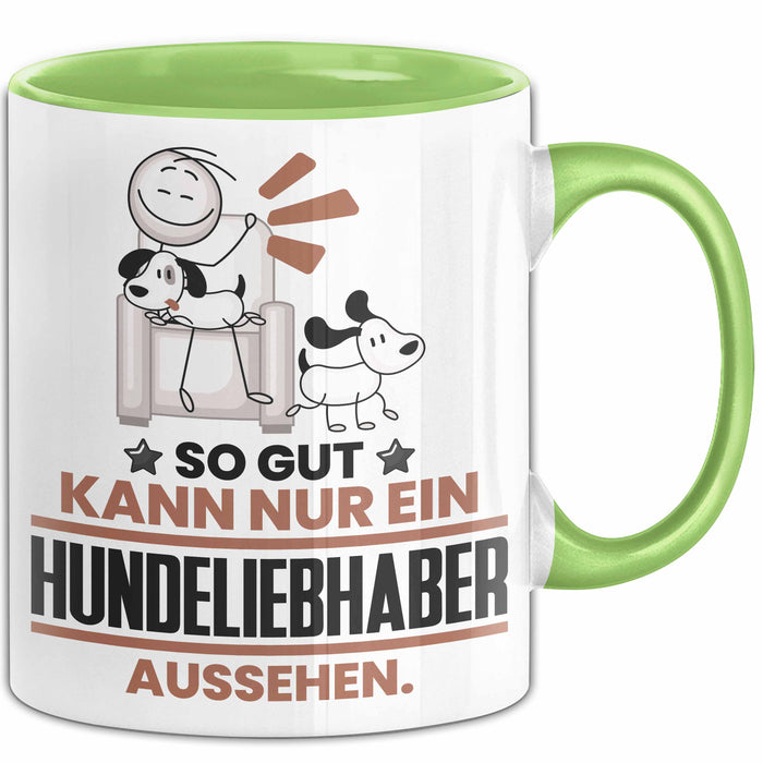 Hundeliebhaber Geschenk Tasse So Gut Kann Nur Ein Hundeliebhaber Aussehen Geschenkidee Kaffee-Becher Grün Trendation
