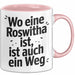 Roswitha Tasse Geschenk Wo Eine Roswitha Ist Ist Auch Ein Weg Geschenkidee Becher mit Name Rosa Trendation