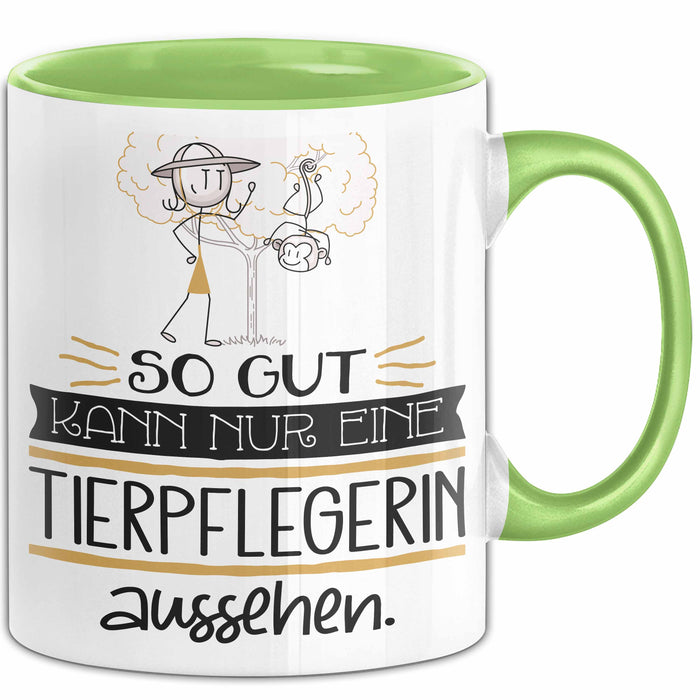 Tierpflegerin Geschenk Tasse So Gut Kann Nur Eine Tierpflegerin Aussehen Geschenkidee Geburtstag Weihnachten Lustig Grün Trendation