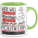 Politikerin Tasse Geschenk Spruch Wer Will Schon Prinzessin Sein Wenn Man Auch Politikerin Sein Kann Grün Trendation