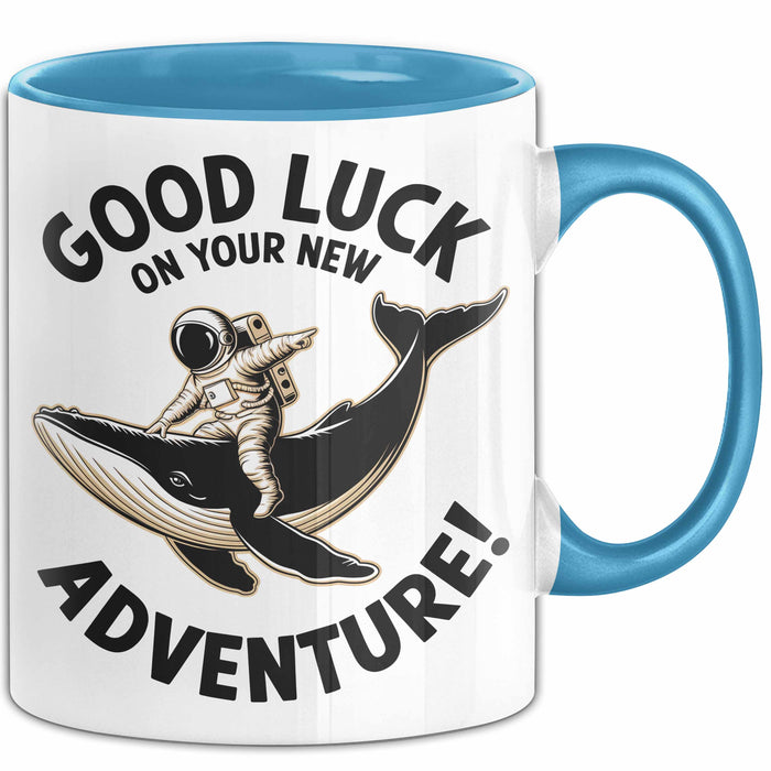 Büroarbeit Kollege Abschied Tasse Geschenk Lustige Geschenkidee Spruch Viel Glück Auf Deinem Neuen Abenteuer Blau Trendation