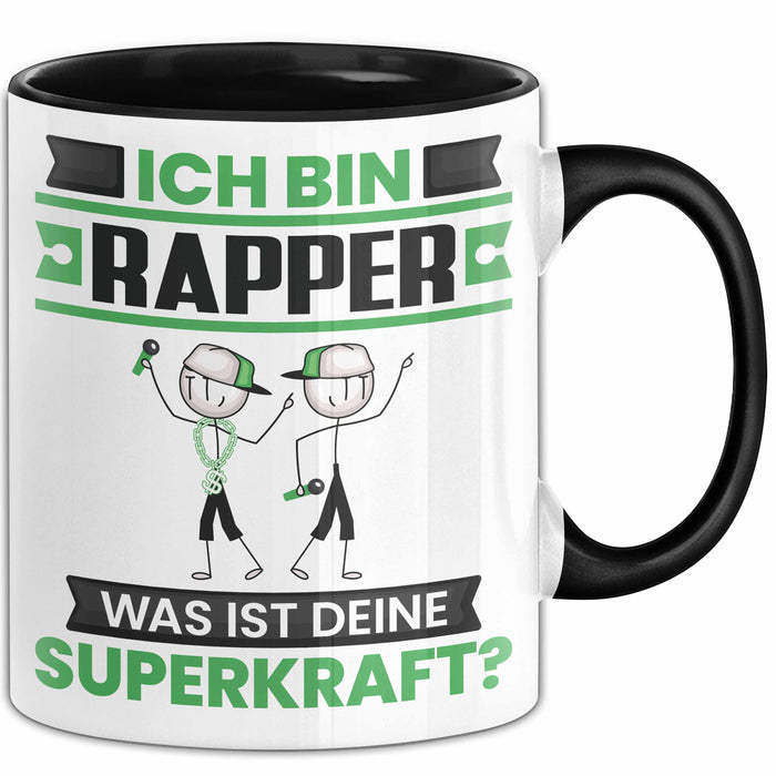 Rapper Tasse Geschenk für Rapper Geburtstag Lustiger Spruch Kaffee-Becher Was Ist Deine Superkraft Schwarz Trendation