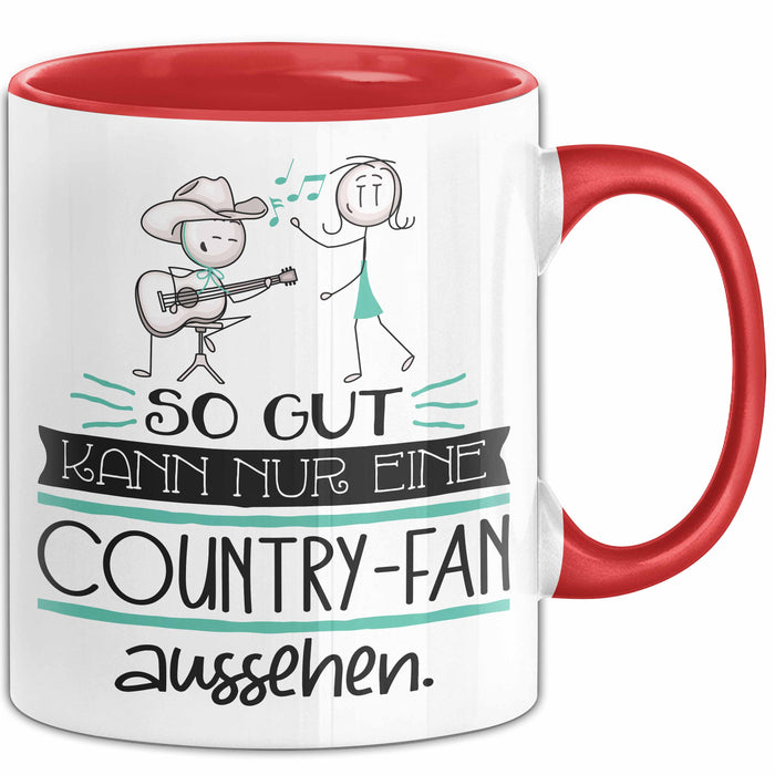 Country-Fan Geschenk Tasse So Gut Kann Nur Eine Country-Fan Aussehen Geschenkidee Geburtstag Weihnachten Lustig Rot Trendation