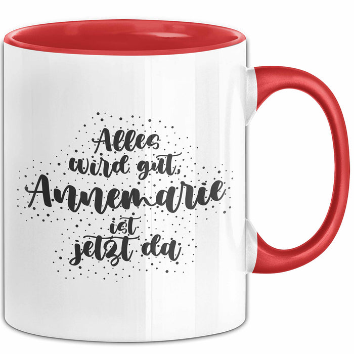 Annemarie Tasse Alles Wird Gut, Annemarie Ist Jetzt Da Geschenk