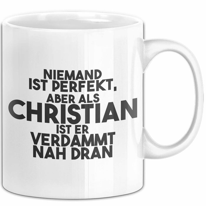 Christian Tasse Niemand Ist Perfekt, Christian Ist Nah Dran Geschenk