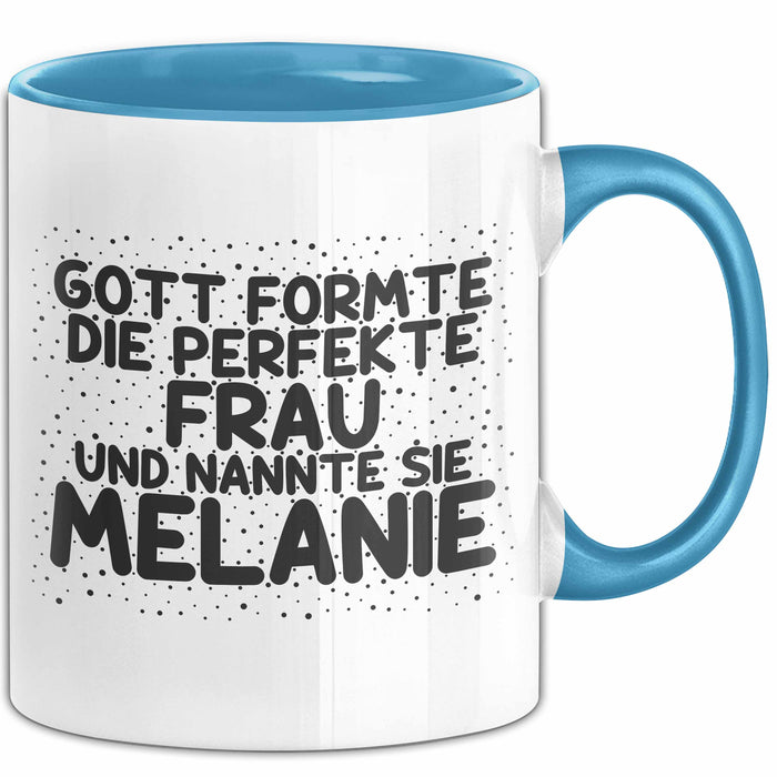 Melanie Tasse Gott Formte Die Perfekte Frau Und Nannte Sie Melanie Geschenk
