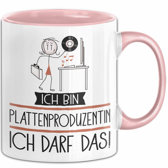 Geschenk für Plattenproduzentin Tasse Lustige Geschenkidee Geburtstag Ich Bin Plattenproduzentin Ich Darf Das Rosa Trendation