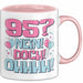 95er Geburtstag Geschenk Männer Frauen 95 Nein Doch Ohhhh Lustiger Spruch Geschenkidee Kaffee-Becher Rosa Trendation