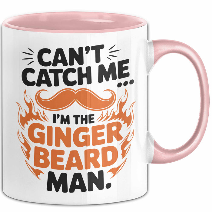 Bart Tasse Geschenk Cant Catch Me Im The Ginger Beard Man Geschenkidee Maenner Rosa Trendation