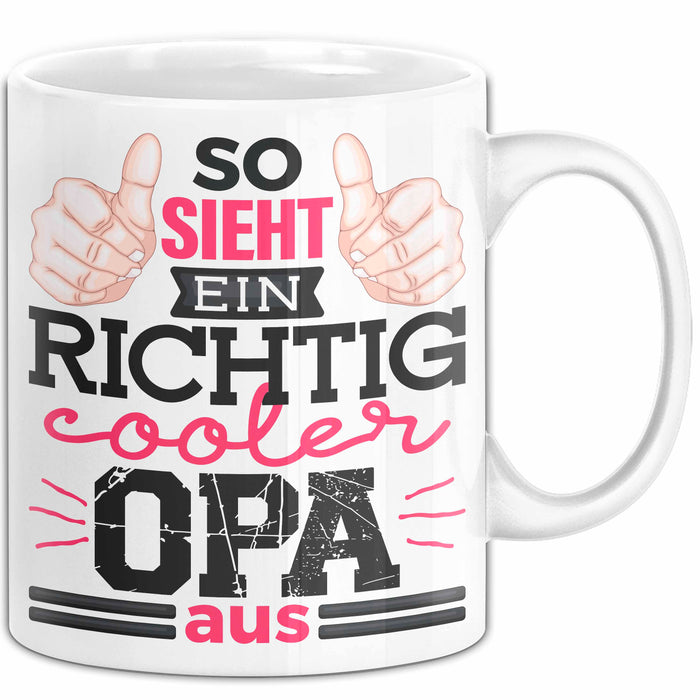 Opa Tasse Geschenk So Sieht Einr Richtig Cooler Opa Aus Geschenkdiee Großvater Becher Weiß Trendation