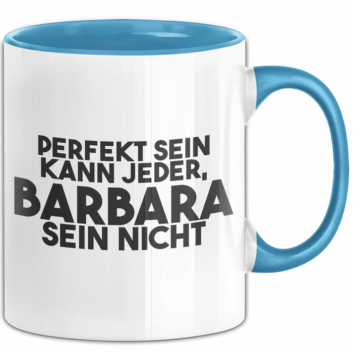 Barbara Tasse Perfekt Sein Kann Jeder, Barbara Sein Nicht Geschenk