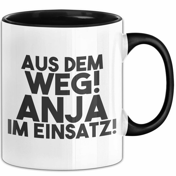 Anja Tasse Aus Dem Weg! Anja Im Einsatz! Geschenk