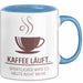 Kaffeeliebhaber Tasse Geschenk Lustige Geschenkidee Spruch Kaffee Läuft... Sportlicher Wird Es Heute Nicht Mehr Blau Trendation