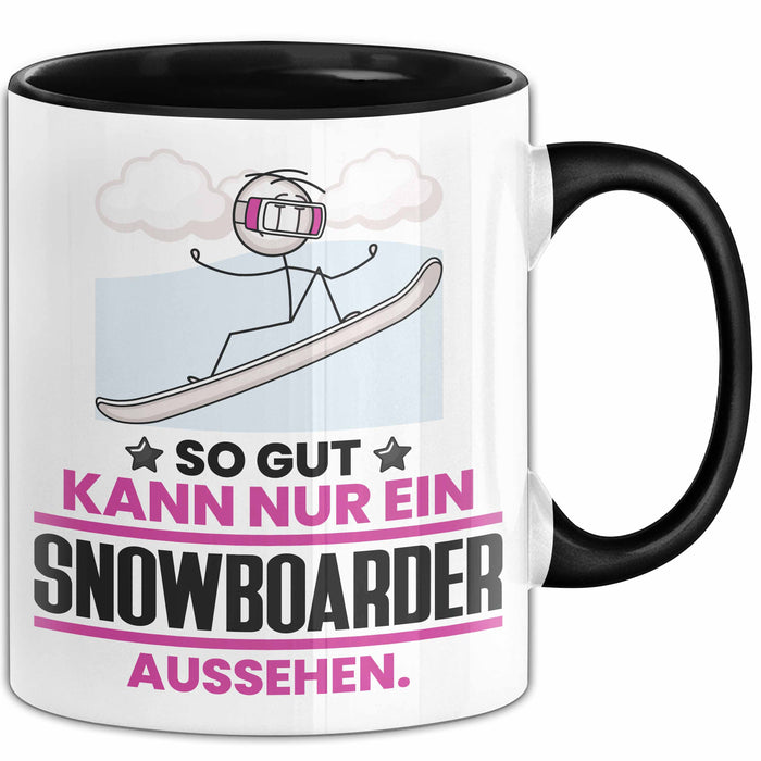 Snowboarder Geschenk Tasse So Gut Kann Nur Ein Snowboarder Aussehen Geschenkidee Kaffee-Becher Schwarz Trendation