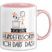 Geschenk für Hundefrisörin Tasse Lustige Geschenkidee Geburtstag Ich Bin Hundefrisörin Ich Darf Das Rosa Trendation