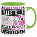 Kletterlehrer Geschenk Kaffee-Tasse Geschenkidee für Kletterlehrer Ich Bin Kletterlehrer Ich Kann Es Dir Erklären Jedoch Nicht Für Dich Verstehen Spruch Lustig Grün Trendation