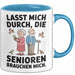 Krankenschwester Pflege Betreuung Tasse Geschenk Lustige Geschenkidee Spruch Lasst Mich Durch Die Senioren Brauchen Mich Blau Trendation