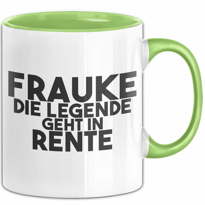 Frauke Tasse Frauke – Die Legende Geht In Rente Geschenk