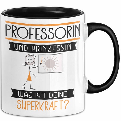 Professorin Und Prinzessin Tasse Geschenk Für Eine Professorin Geburtstag Was Ist Deine Superkraft Trendation