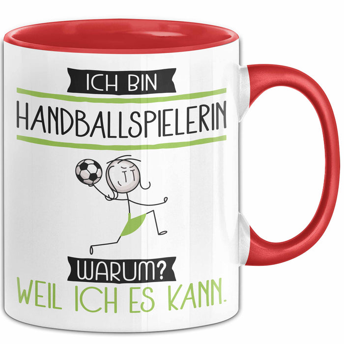 Handballspielerin Tasse Geschenk Ich Bin Handballspielerin Warum Weil Ich Es Kann Geschenkidee Geburtstag Rot Trendation