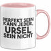 Ursel Tasse Perfekt Sein Kann Jeder, Ursel Sein Nicht Geschenk Rosa Trendation
